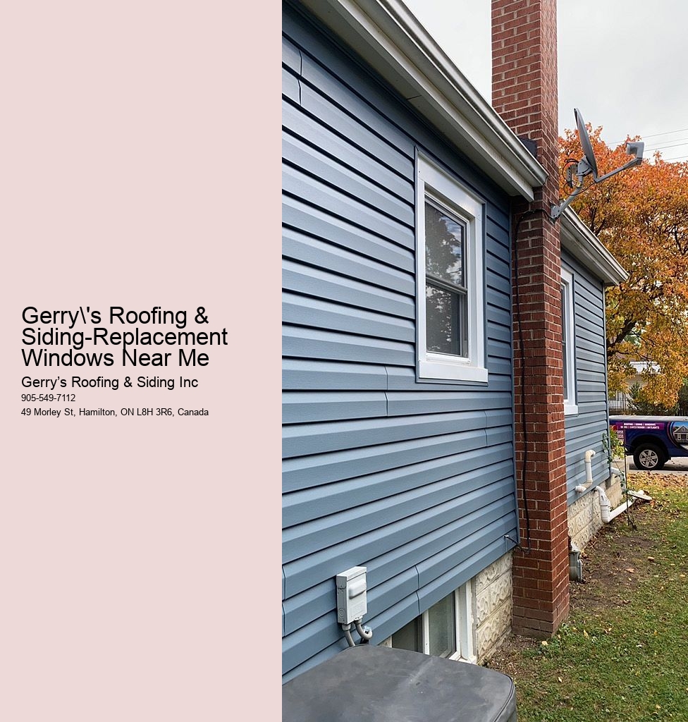 Gerry's Roofing & Siding-Replacement Windows Near Me