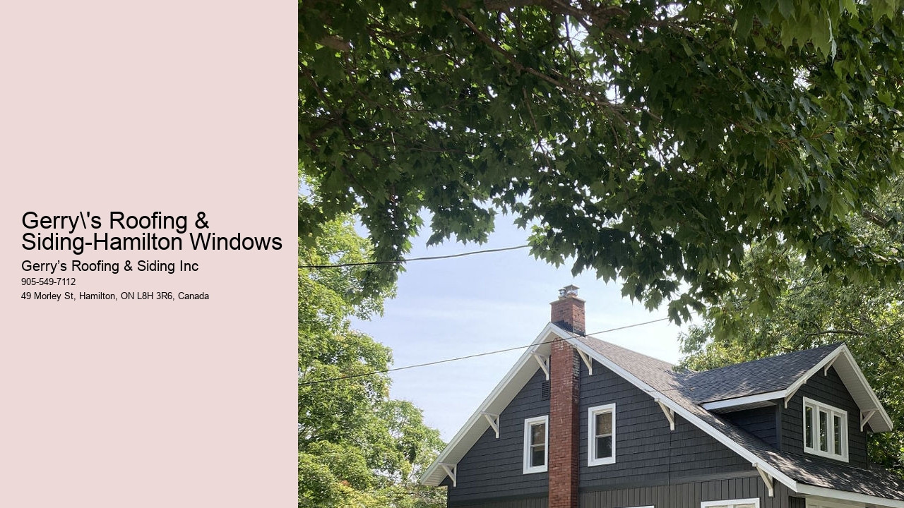 Gerry's Roofing & Siding-Hamilton Windows